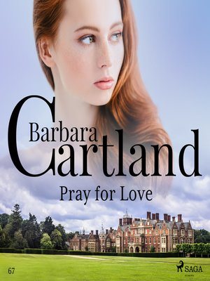 cover image of Pray For Love (Barbara Cartland's Pink Collection 67)